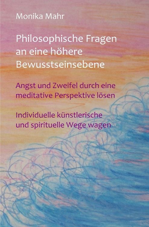 Produktbild: Philosophische Fragen an eine h&ouml;here Bewusstseinsebene