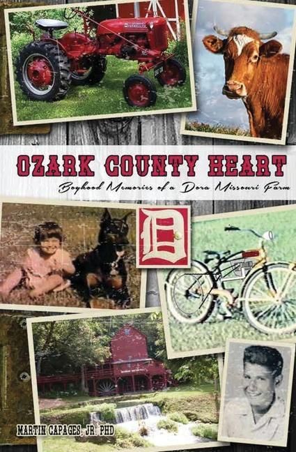 Produktbild: Ozark County Heart: Boyhood Memories of a Dora Missouri Farm