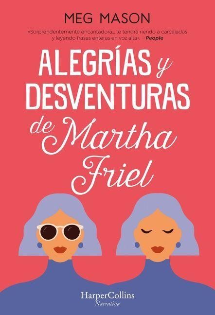 Produktbild: Alegr&iacute;as Y Desventuras de Martha Friel (Sorrow and Bliss)