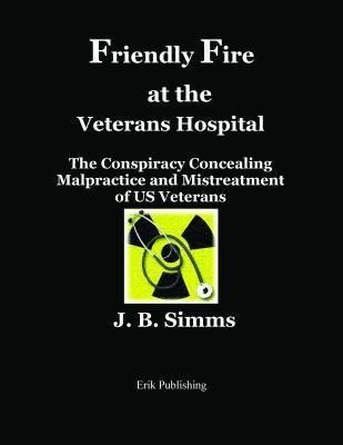 Produktbild: Friendly Fire at the Veterans Hospital