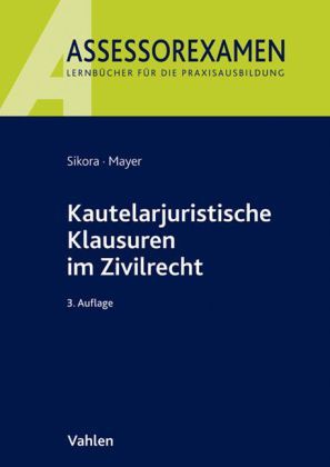 Produktbild: Kautelarjuristische Klausuren im Zivilrecht