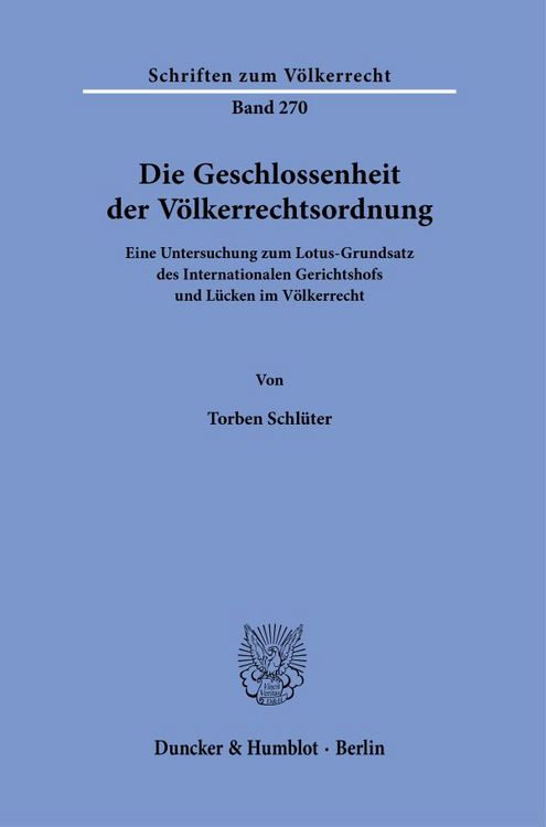 Produktbild: Die Geschlossenheit der V&ouml;lkerrechtsordnung