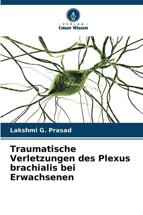 Produktbild: Traumatische Verletzungen des Plexus brachialis bei Erwachsenen