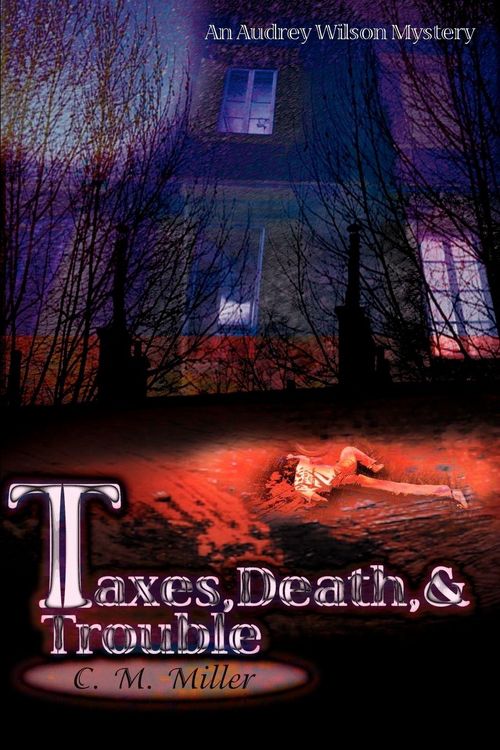 Produktbild: Taxes, Death & Trouble