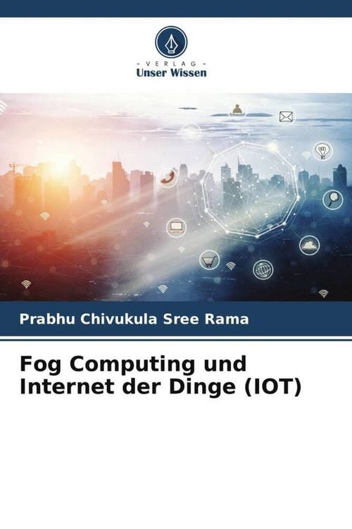 Produktbild: Fog Computing und Internet der Dinge (IOT)