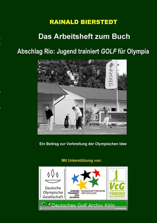 Produktbild: Das Arbeitsheft zum Buch "Jugend trainiert GOLF f&uuml;r Olympia"
