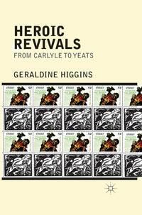 Produktbild: Heroic Revivals from Carlyle to Yeats
