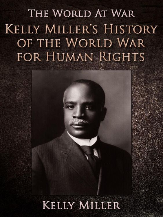 Produktbild: Kelly Miller's History of the World War for Human Rights