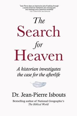 Produktbild: The Search for Heaven: A historian investigates the case for the afterlife
