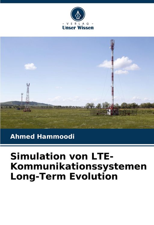 Produktbild: Simulation von LTE-Kommunikationssystemen Long-Term Evolution