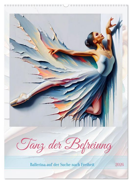 Produktbild: Tanz der Befreiung &ndash; Ballerina auf der Suche nach Freiheit (Wandkalender 2026 DIN A2 hoch), CALVENDO Monatskalender