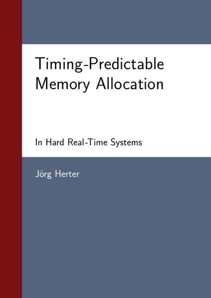Produktbild: Timing-Predictable Memory Allocation In Hard Real-Time Systems