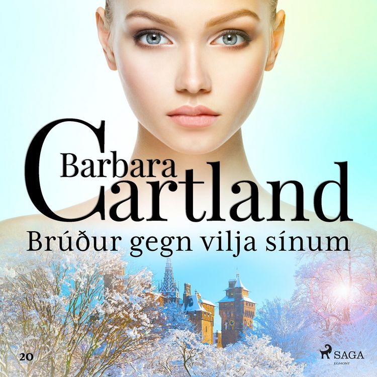 Produktbild: Br&uacute;&eth;ur gegn vilja s&iacute;num (Hin eil&iacute;fa ser&iacute;a Barb&ouml;ru Cartland 20)