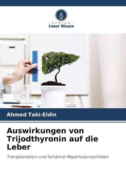 Produktbild: Auswirkungen von Trijodthyronin auf die Leber