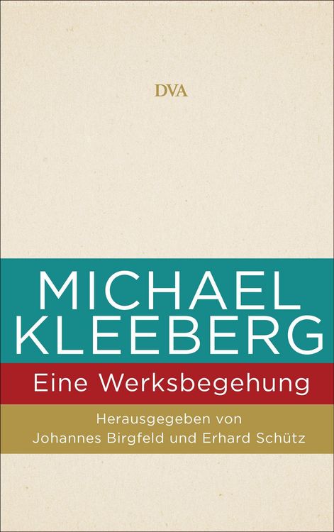 Produktbild: Michael Kleeberg - eine Werksbegehung