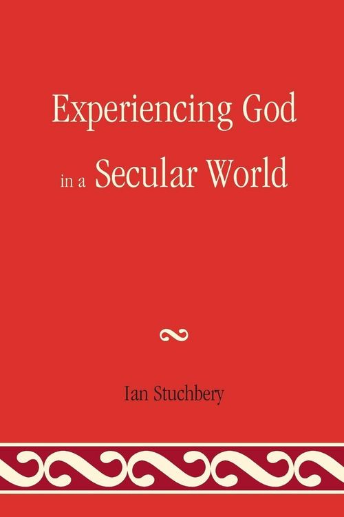 Produktbild: Experiencing God In A Secular World