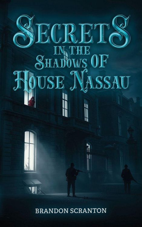 Produktbild: Secrets in the Shadows of House Nassau