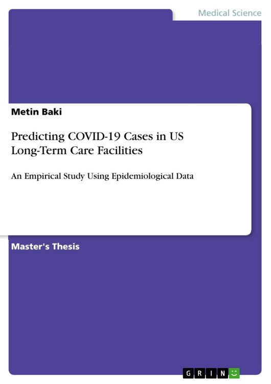 Produktbild: Predicting COVID-19 Cases in US Long-Term Care Facilities