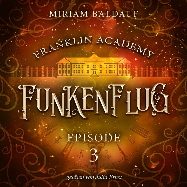 Produktbild: Franklin Academy, Episode 3 - Funkenflug