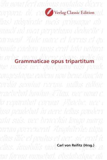Produktbild: Grammaticae opus tripartitum