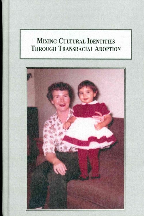 Produktbild: Mixing Cultural Identities Through Transracial Adoption