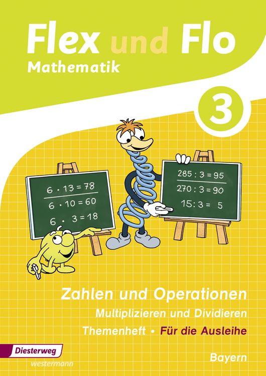 Produktbild: Flex und Flo 3 Themenheft. Ausgabe 2014 f&uuml;r Bayern. Multiplizieren und Dividieren