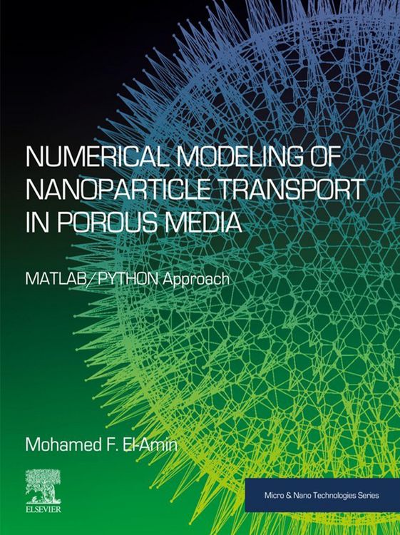 Produktbild: Numerical Modeling of Nanoparticle Transport in Porous Media