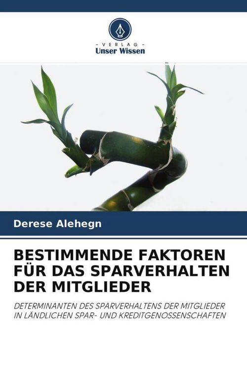 Produktbild: Bestimmende Faktoren f&uuml;r das Sparverhalten der Mitglieder