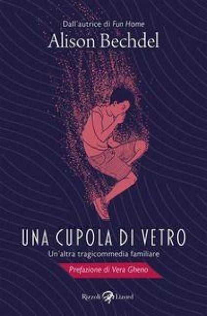Produktbild: Una cupola di vetro. Un'altra tragicommedia familiare