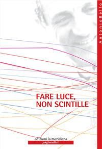 Produktbild: Fare luce, non scintille