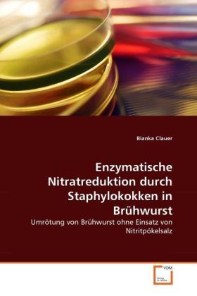 Produktbild: Clauer, B: Enzymatische Nitratreduktion durch Staphylokokken