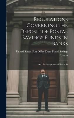 Produktbild: Regulations Governing the Deposit of Postal Savings Funds in Banks
