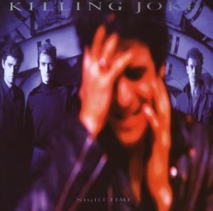 Produktbild: Killing Joke: Night Time (Remastered+Bonus)