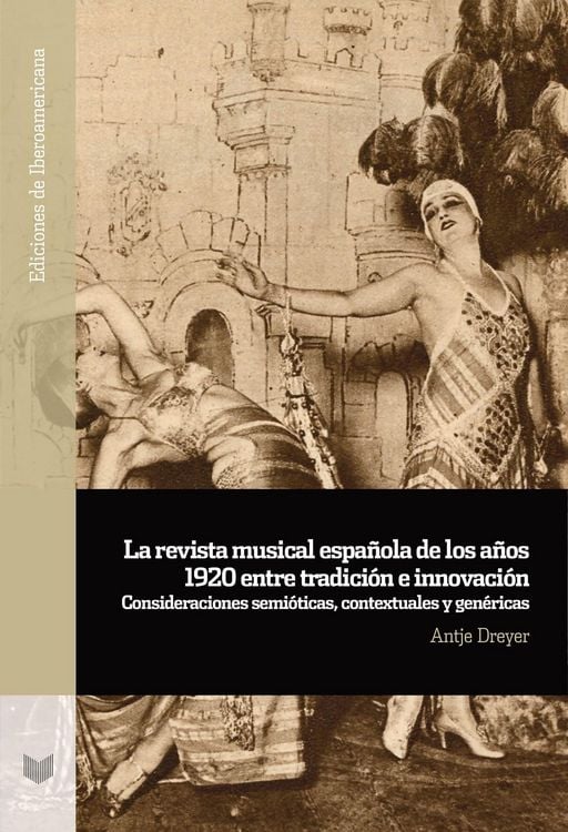 Produktbild: La revista musical española de los años 1920 entre tradición e innovación