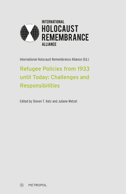 Produktbild: Refugee Policies from 1933 until Today: Challenges and Responsibilities