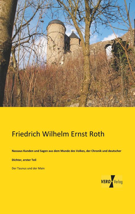 Produktbild: Nassaus Kunden und Sagen aus dem Munde des Volkes, der Chronik und deutscher Dichter, erster Teil
