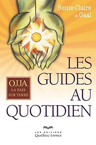 Produktbild: Les Guides Au Quotidien : Ojja, La Paix Sur Terre 2eme Edition