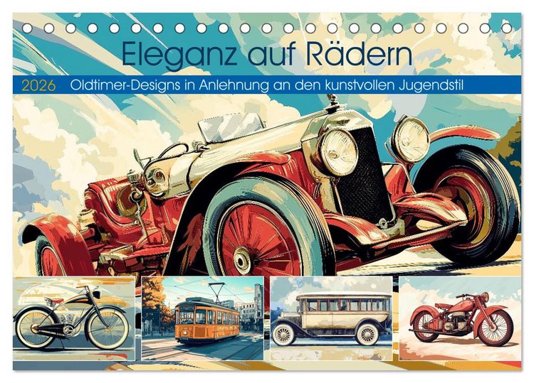 Produktbild: Eleganz auf R&auml;dern (Tischkalender 2026 DIN A5 quer), CALVENDO Monatskalender