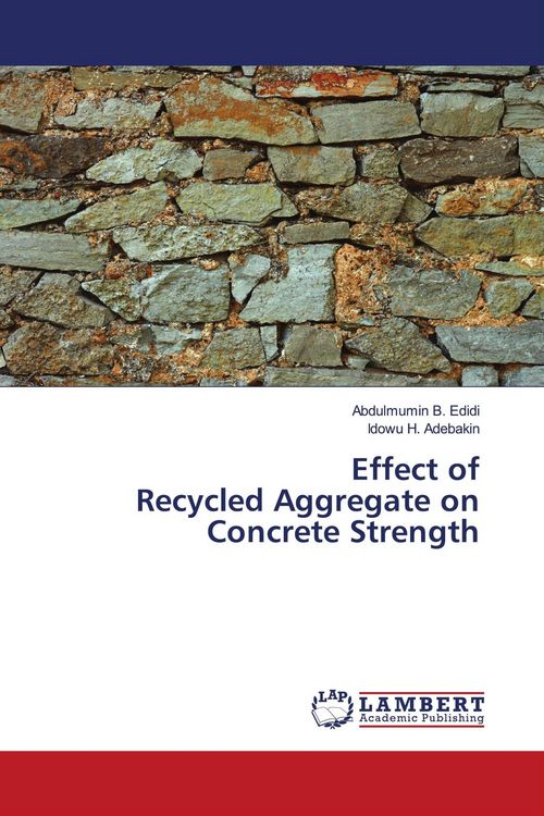 Produktbild: Effect of Recycled Aggregate on Concrete Strength