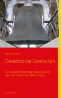 Produktbild: Dekadenz der Gesellschaft