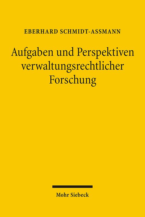 Produktbild: Aufgaben und Perspektiven verwaltungsrechtlicher Forschung