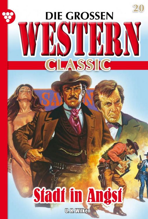 Bild vom Artikel Die großen Western Classic 20 - Western vom Autor U. H. Wilken