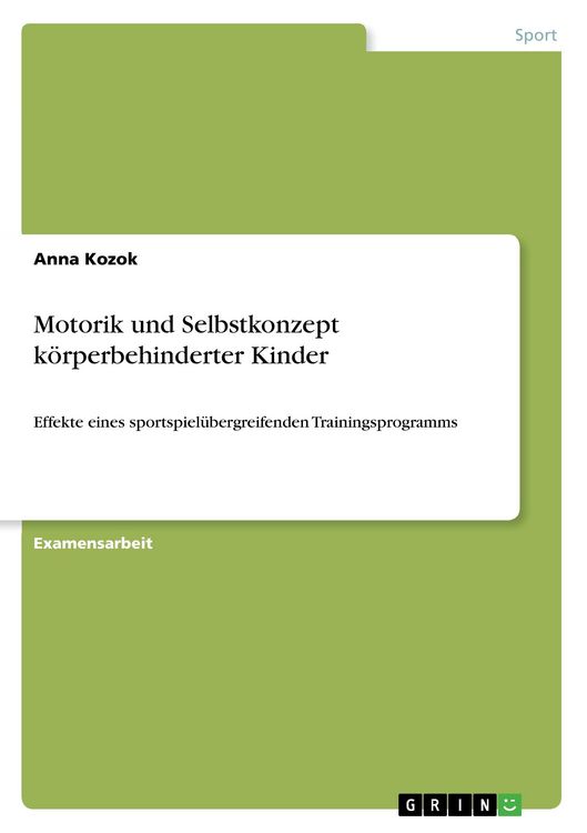Produktbild: Motorik und Selbstkonzept k&ouml;rperbehinderter Kinder
