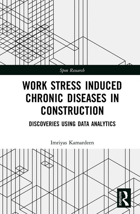 Produktbild: Work Stress Induced Chronic Diseases in Construction