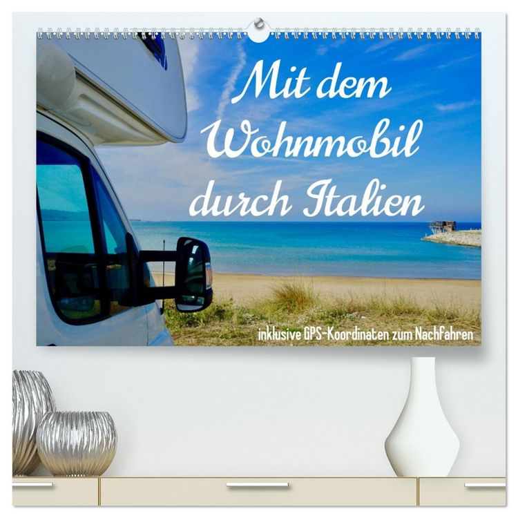 Produktbild: Mit dem Wohnmobil durch Italien (hochwertiger Premium Wandkalender 2026 DIN A2 quer), Kunstdruck in Hochglanz