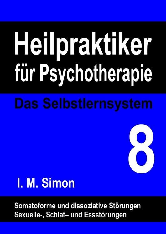 Produktbild: Heilpraktiker f&uuml;r Psychotherapie. Das Selbstlernsystem Band 8