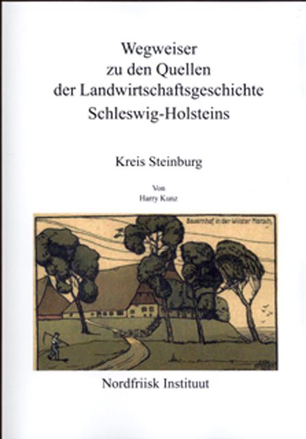 Produktbild: Wegweiser zu den Quellen der Landwirtschaftsgeschichte Schleswig-Holsteins