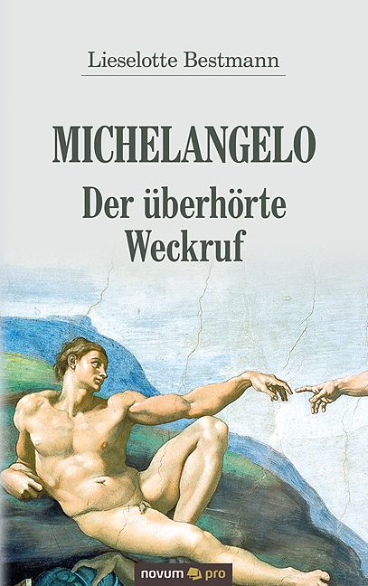 Produktbild: Michelangelo &ndash; Der &uuml;berh&ouml;rte Weckruf