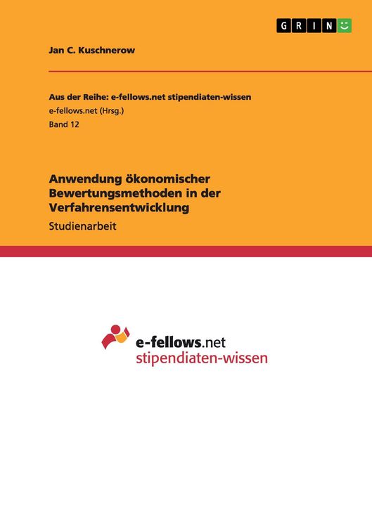 Produktbild: Anwendung &ouml;konomischer Bewertungsmethoden in der Verfahrensentwicklung