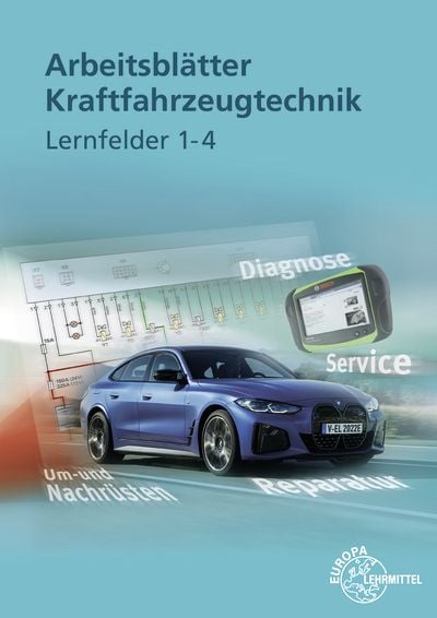 Produktbild: Arbeitsblätter Kraftfahrzeugtechnik Lernfelder 1-4